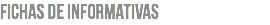 Fichas de Informativas